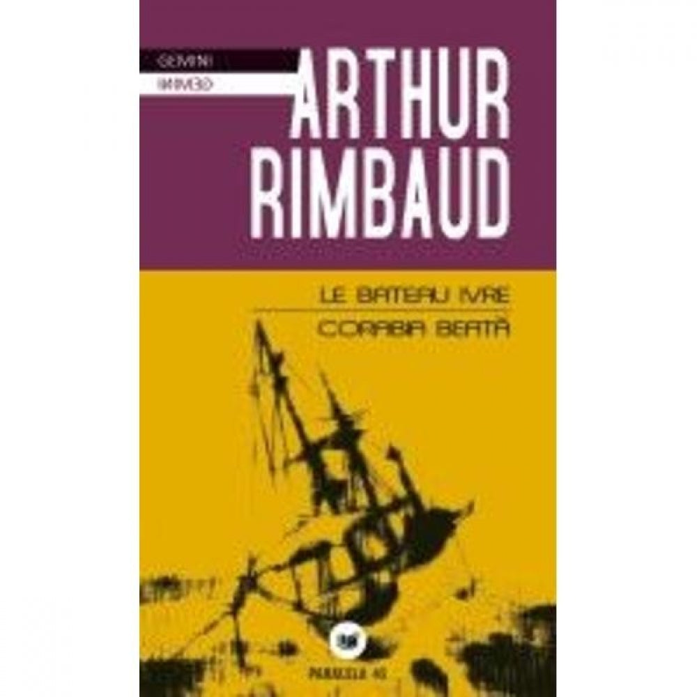 Corabia Beata / Le Bateau Ivre - Arthur Rimbaud
