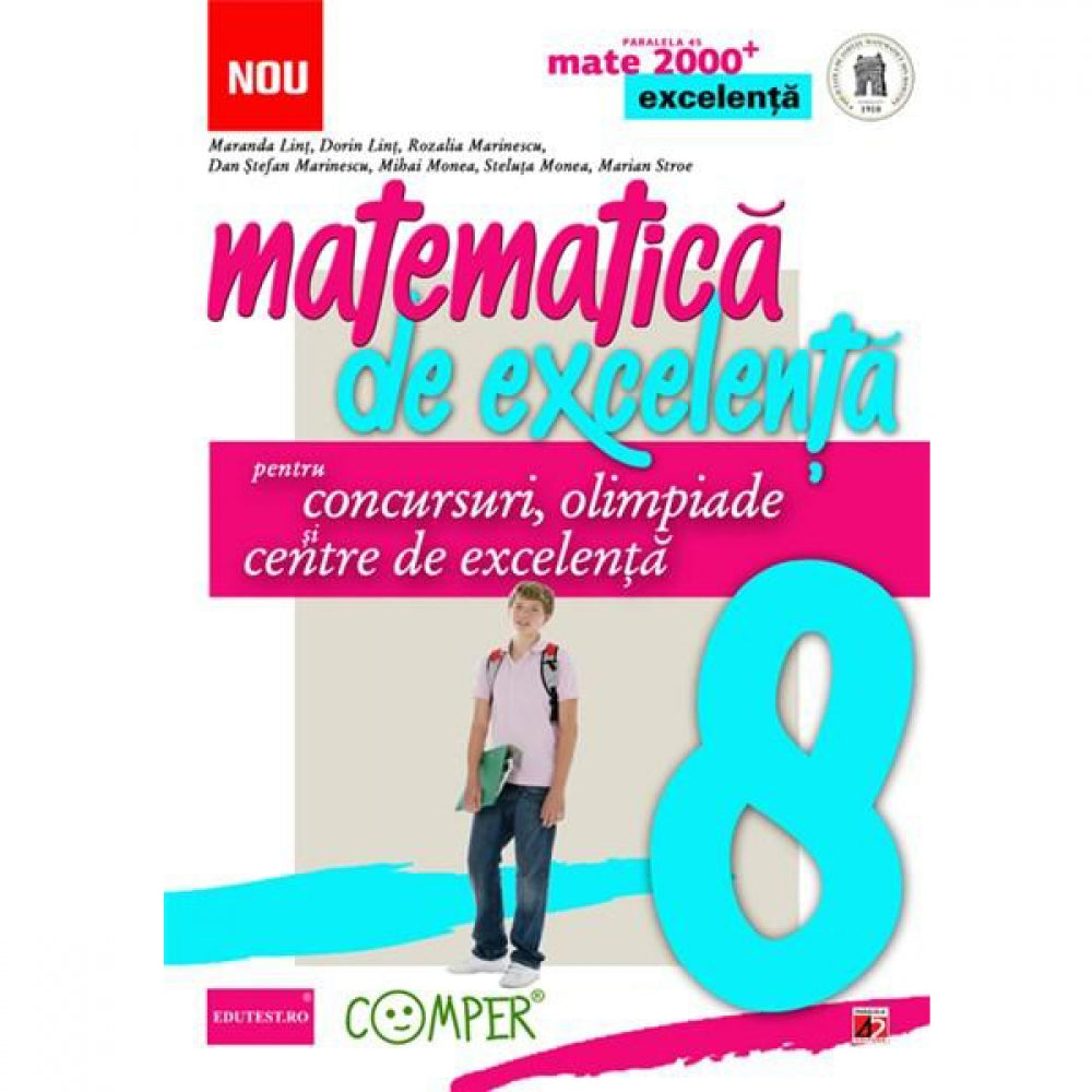 Mate Excelenta. Clasa a VIII-a - Maranda Lint, Dorin Lint, Rozalia Marinescu, Dan Stefan Marinescu, Mihai Monea, Steluta Monea, Marian Stroe
