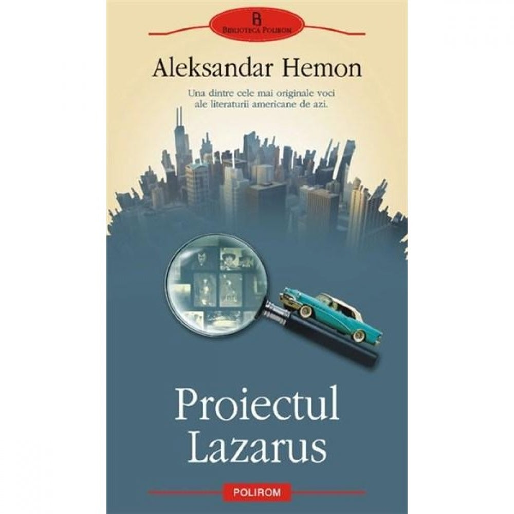Proiectul Lazarus - Aleksandar Hemon