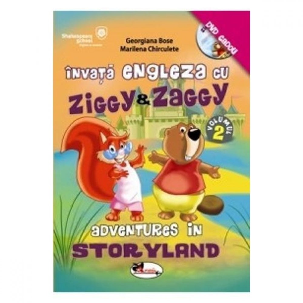 Invata engleza cu Ziggy&Zaggy - Vol. 2 (+DVD) - Georgiana Bose, Marilena Chirculete