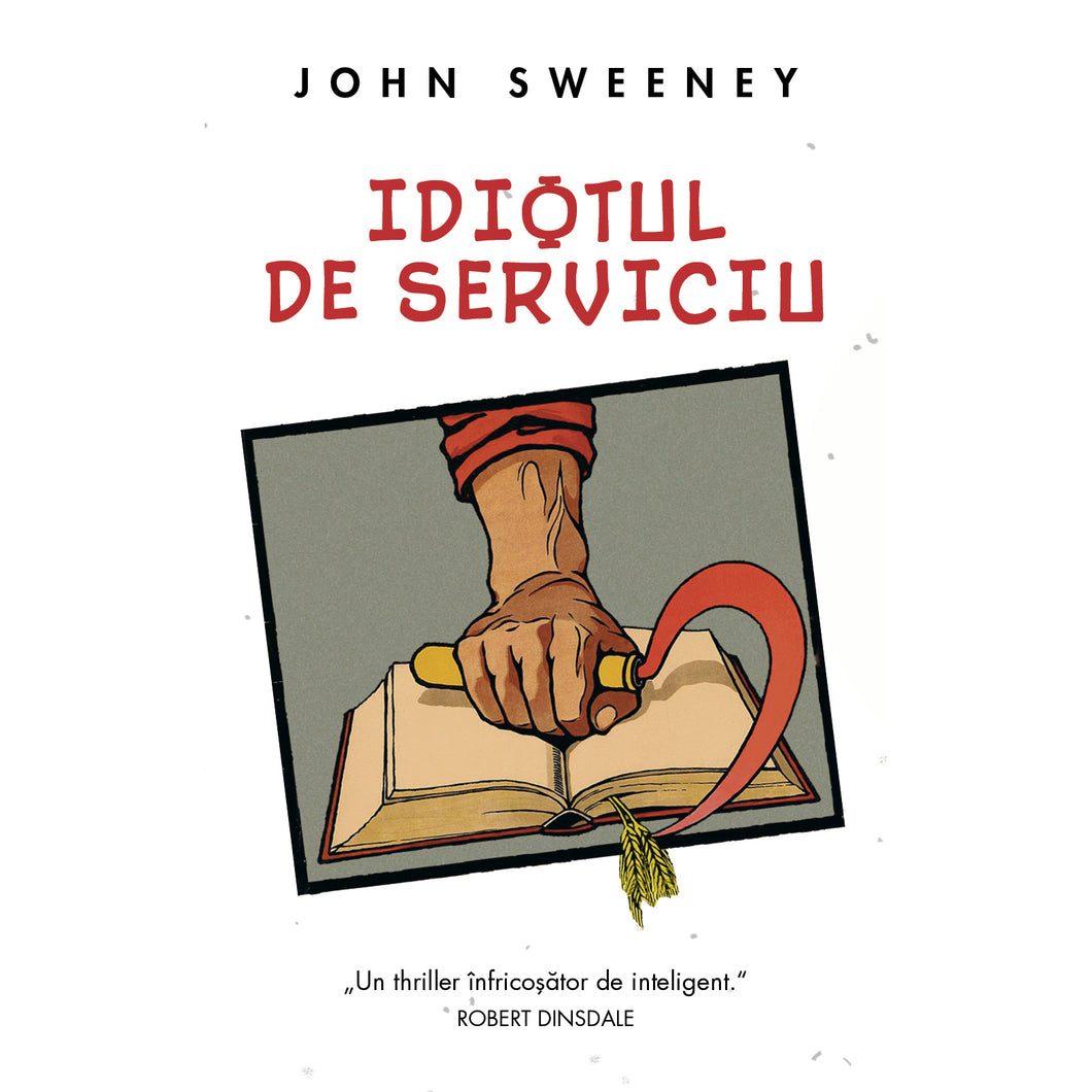 Idiotul de serviciu, John Sweeney