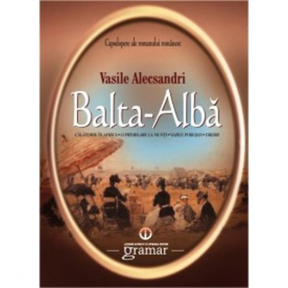 Balta Alba - Vasile Alecsandri