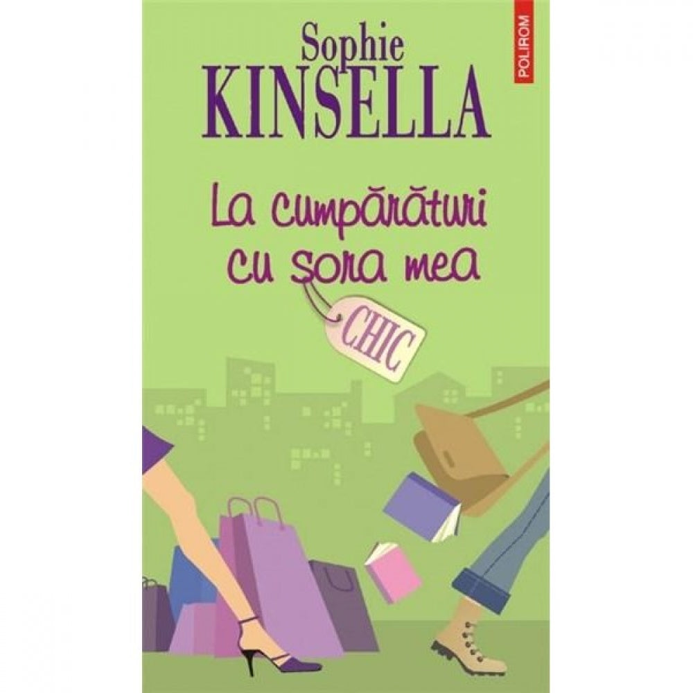 La cumparaturi cu sora mea - Sophie Kinsella