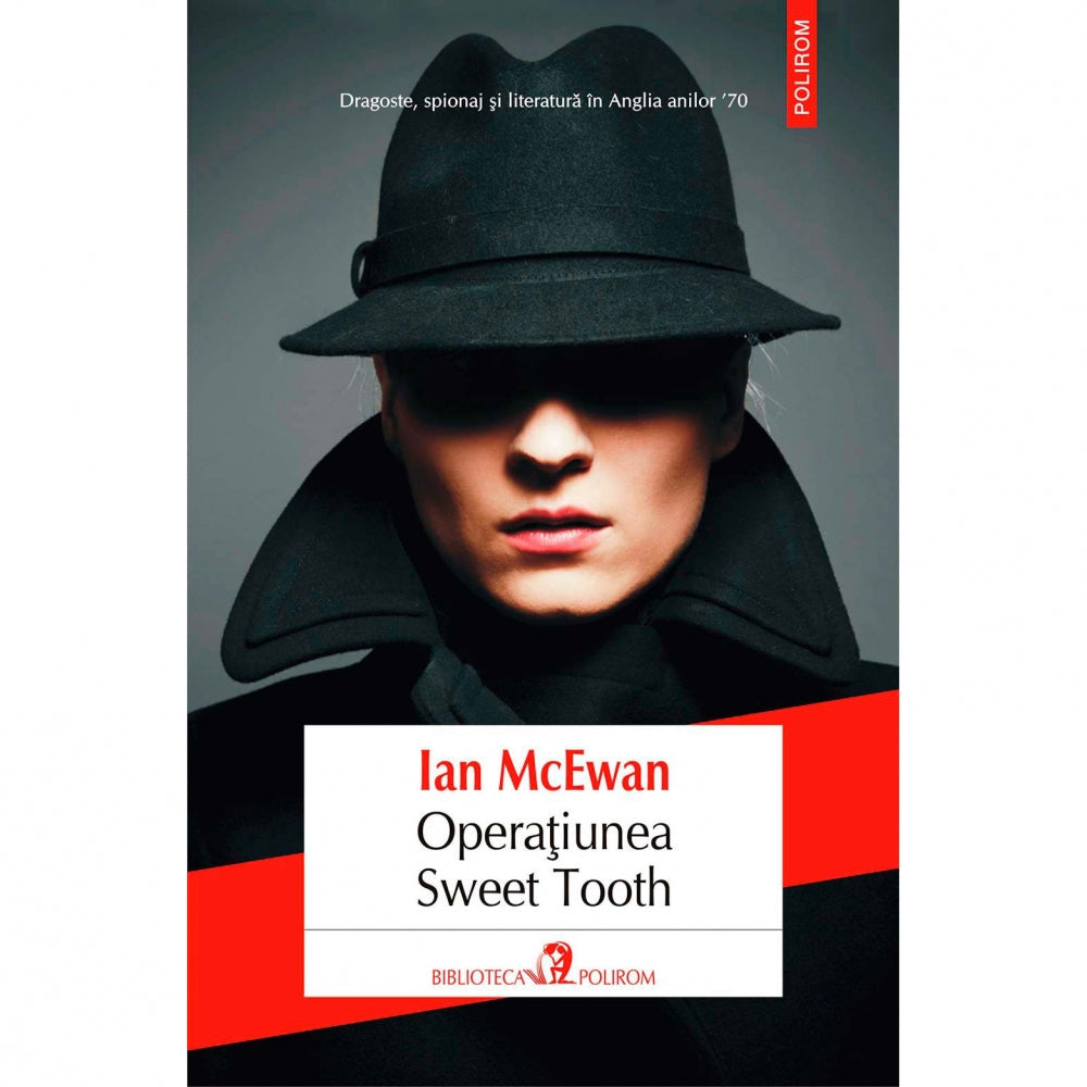 Operatiunea Sweet Tooth - Ian McEwan
