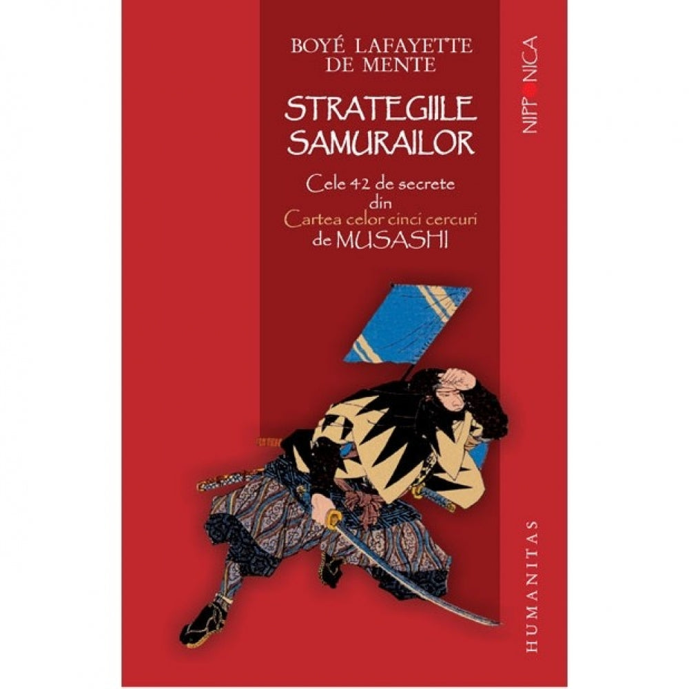 Strategiile Samurailor - Boye Lafayette de Mente
