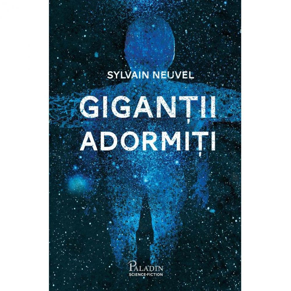 Gigantii Adormiti, Sylvain Neuvel