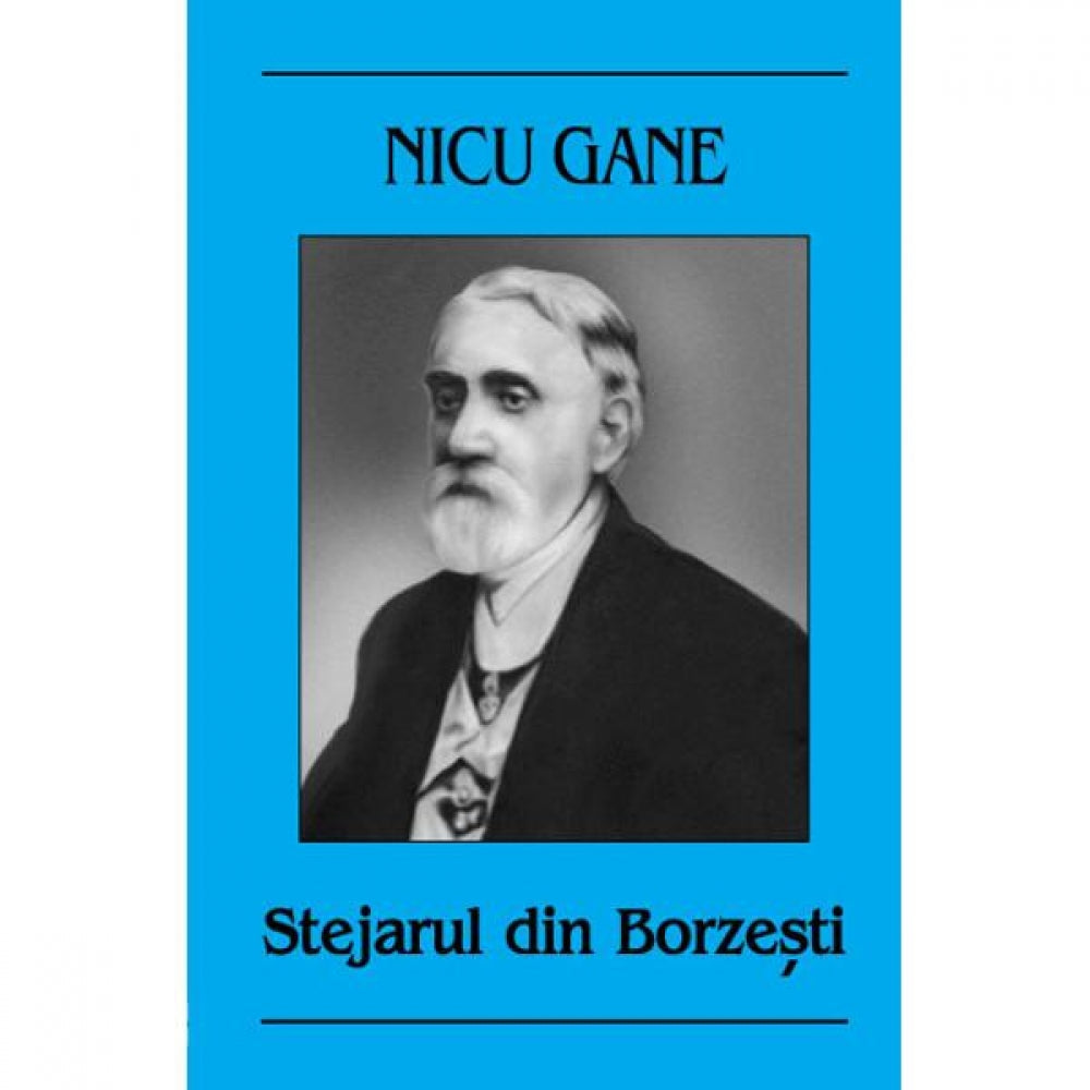 Stejarul din Borzesti - Nicu Gane