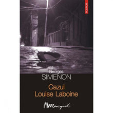 Încarcă imaginea în vizualizatorul Galerie, Cazul Louise Laboine - Georges Simeon
