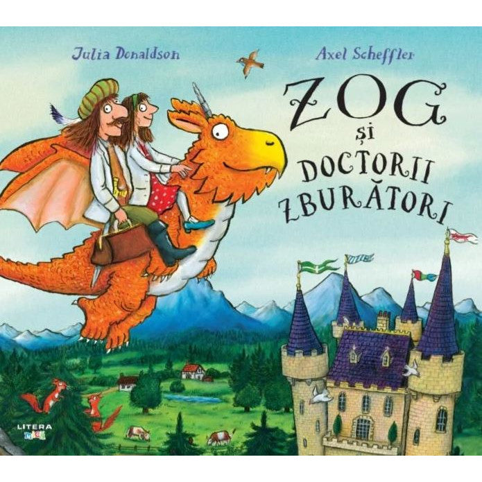 Zog si doctorii zburatori - Julia Donaldson, ed 2021