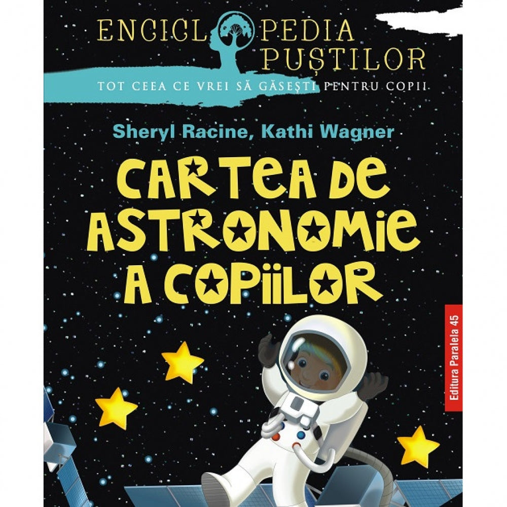 Cartea de astronomie a copiilor, autor Racine Sheryl