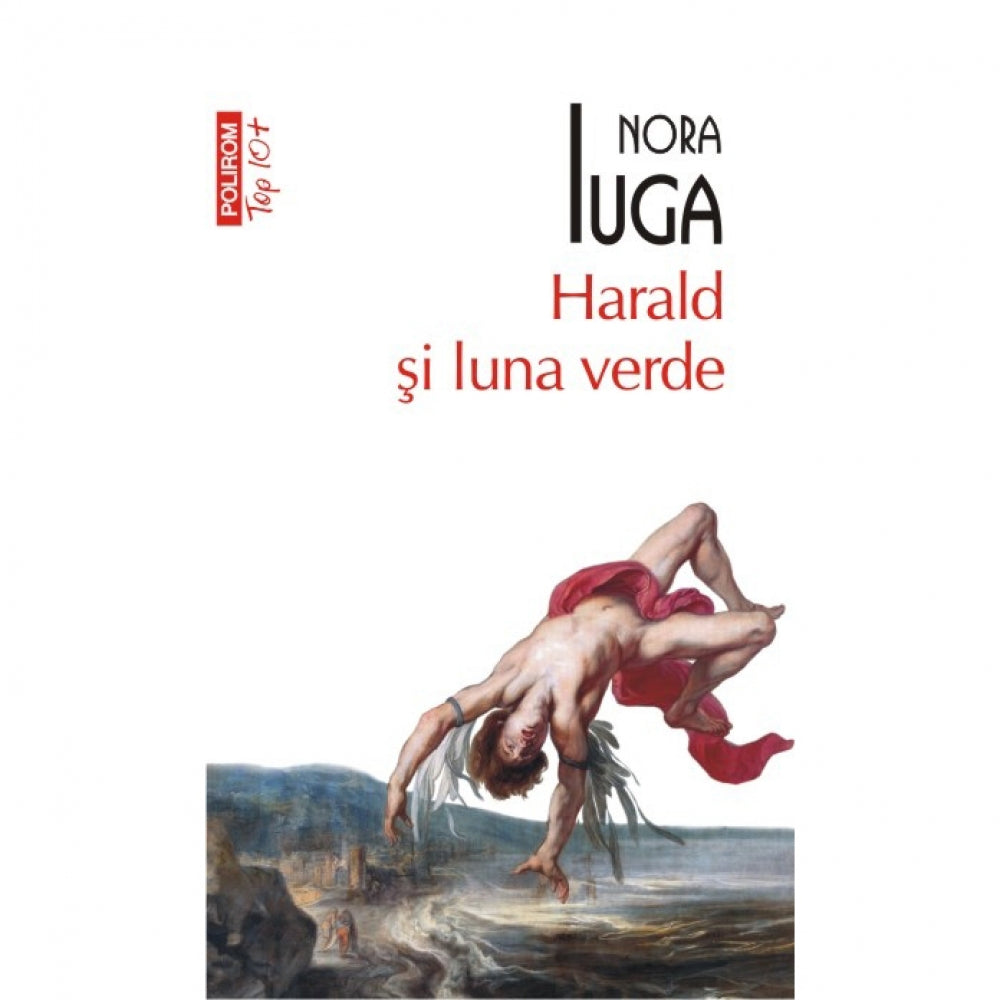 Harald si luna verde (editie de buzunar) - Nora Iuga