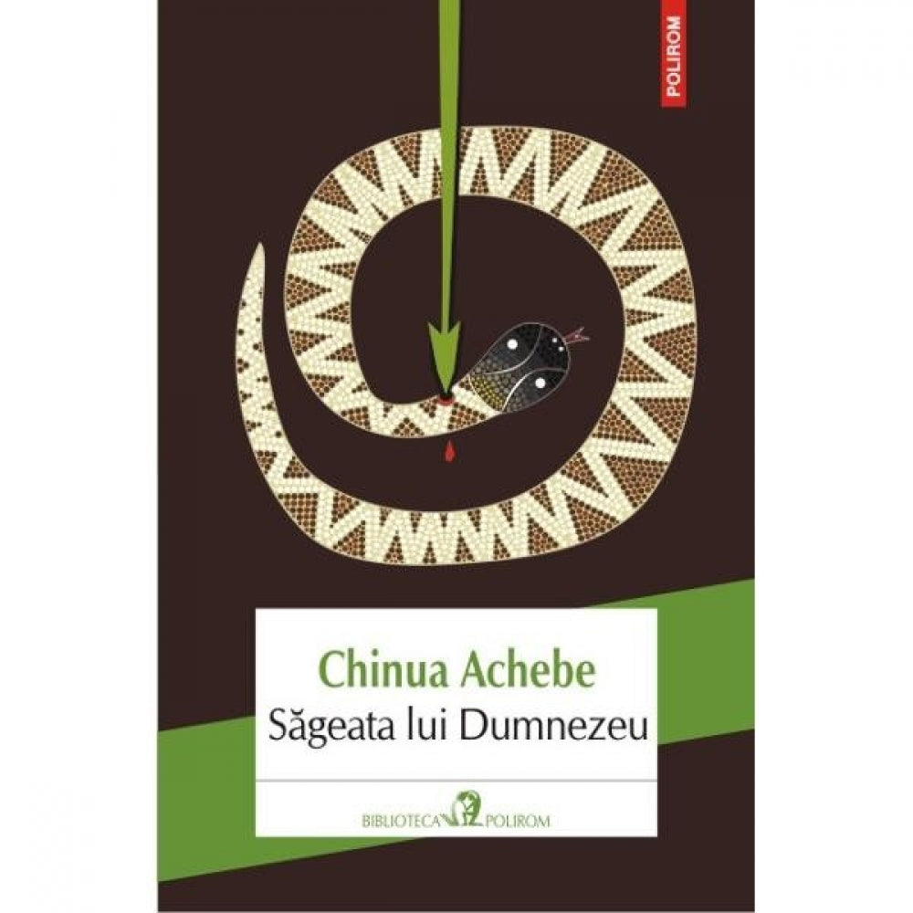 Sageata lui Dumnezeu - Chinua Achebe