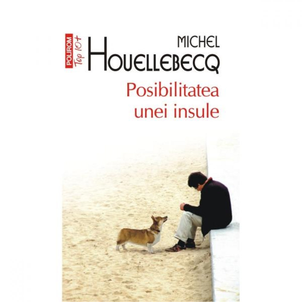 Posibilitatea unei insule - Michel Houellebecq