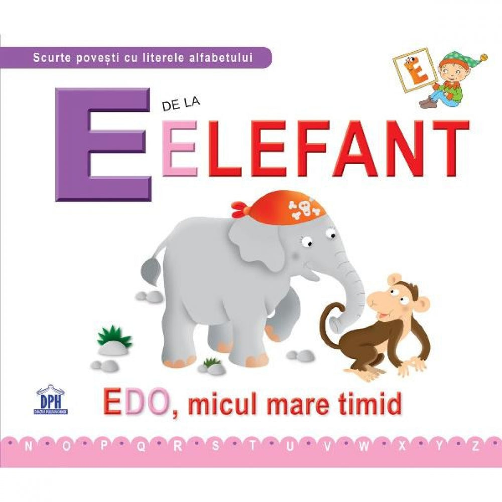 E de la Elefant - Edo, micul mare timid (cartonat)