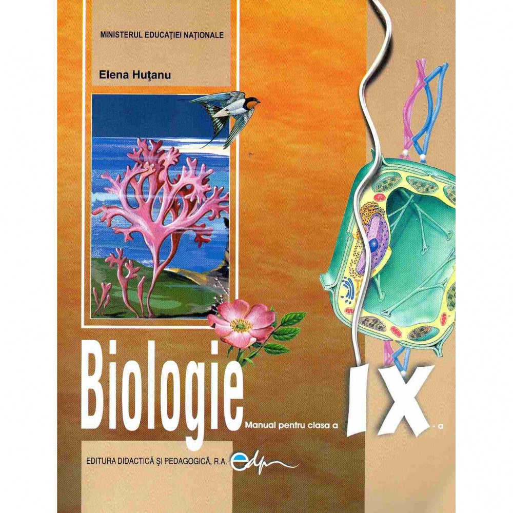 Biologie. Manual pentru clasa a IX-a, autor Elena Hutanu Crocnan