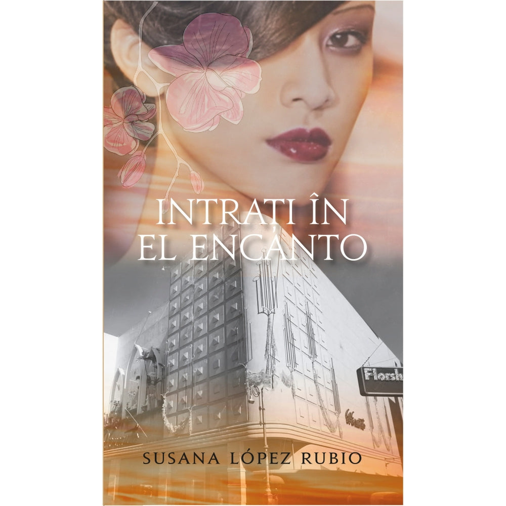 Intrati in El Encanto - Susana Lopez Rubio