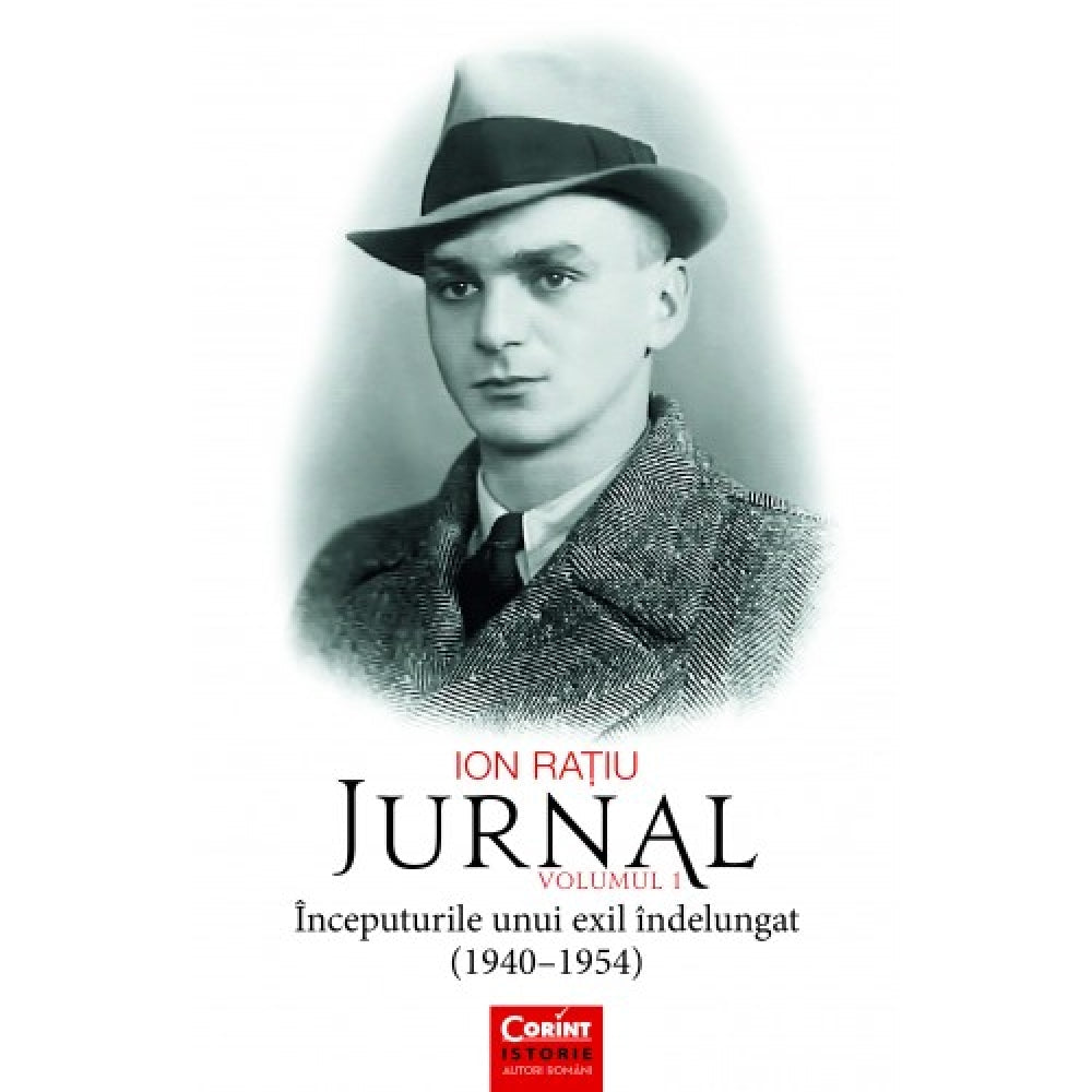 Ion Ratiu. Jurnal Vol.1 - Ion Ratiu