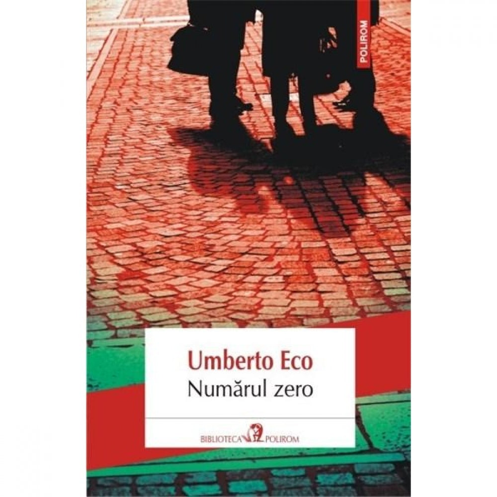 Numarul zero - Umberto Eco