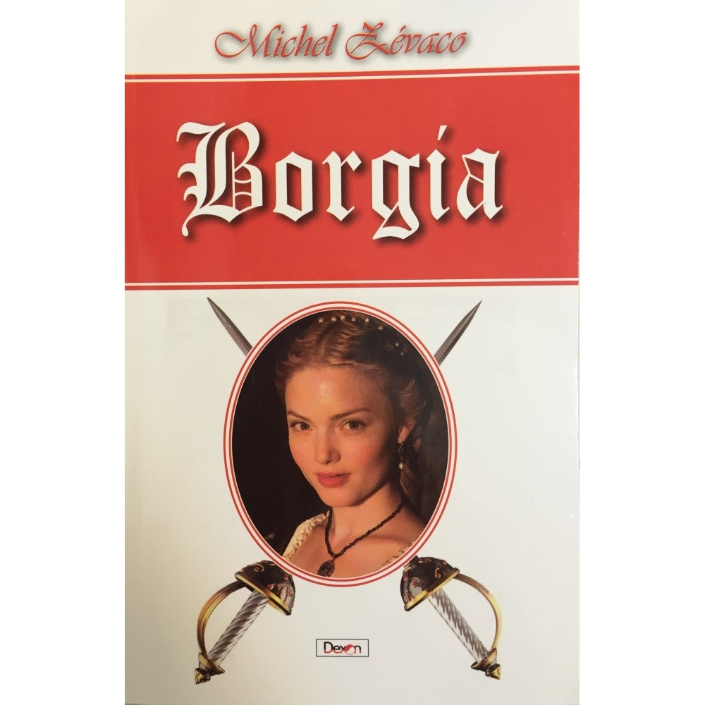 Borgia - Michel Zevaco