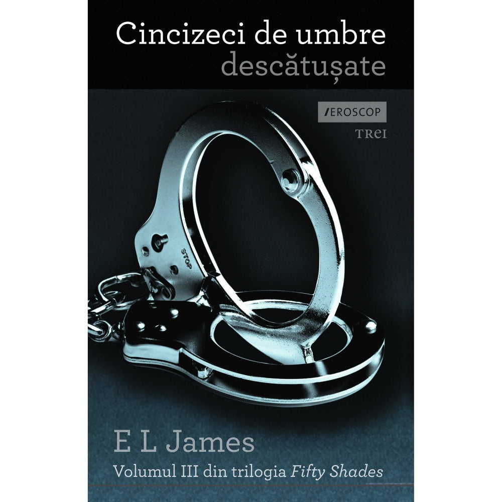 Cincizeci de umbre descatusate - E L James