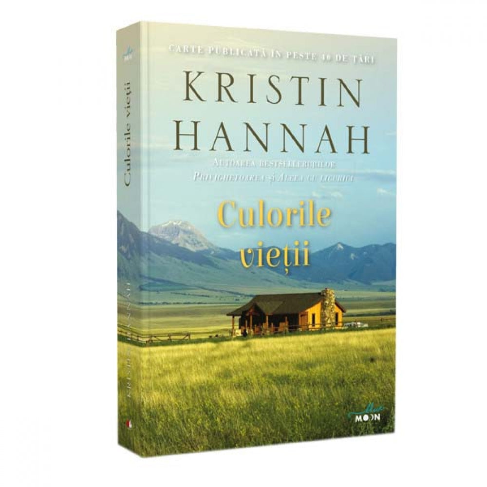 Culorile Vietii. Kristin Hannah