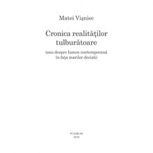 Încarcă imaginea în vizualizatorul Galerie, Cronica realitatilor tulburatoare, Matei Visniec
