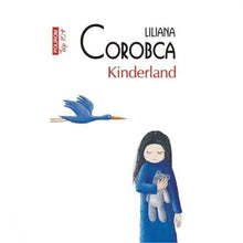 Încarcă imaginea în vizualizatorul Galerie, Kinderland, Liliana?Corobca, TOP 10+
