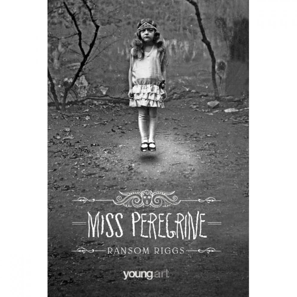 Miss Peregrine - Ransom Riggs