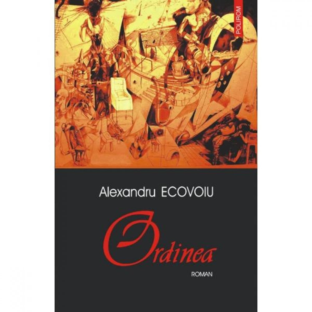Ordinea - Alexandru Ecovoiu