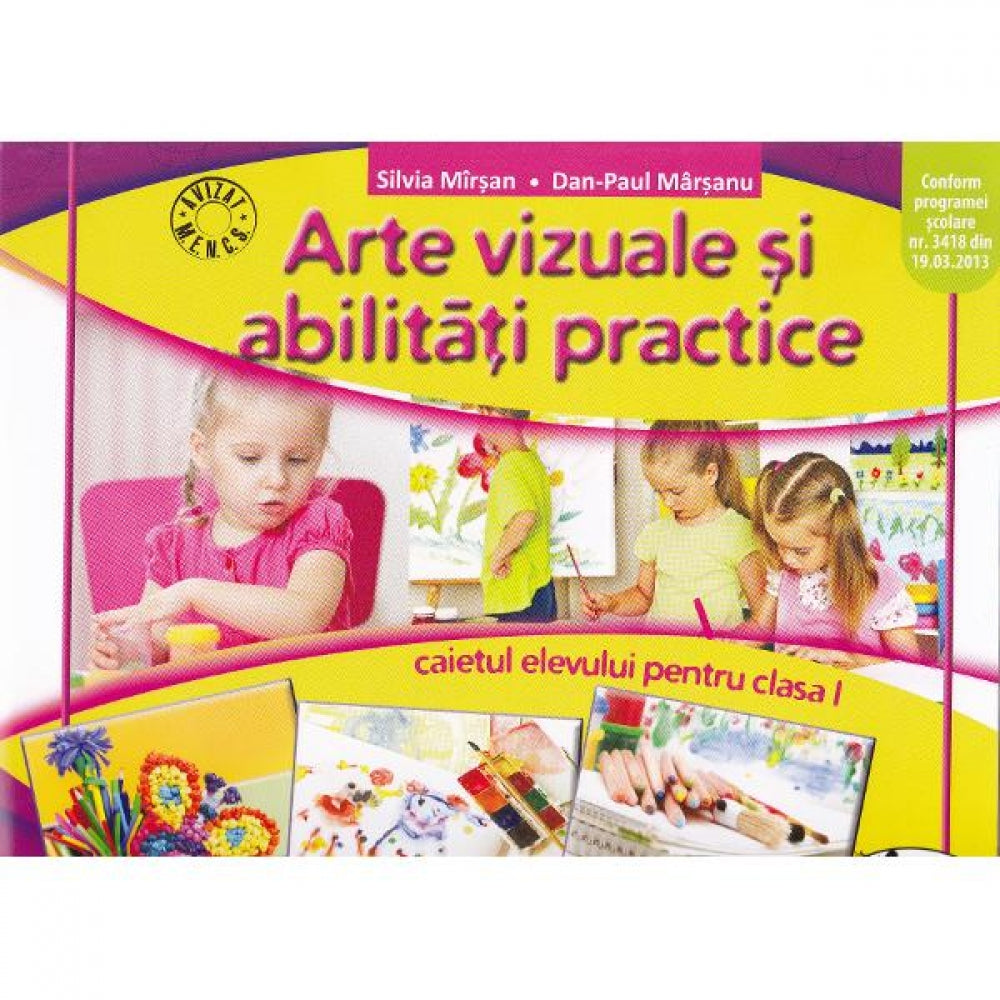 Arte vizuale si abilitati practice. Clasa 1 caiet - Silvia Mirsan, Dan-Paul Marsanu