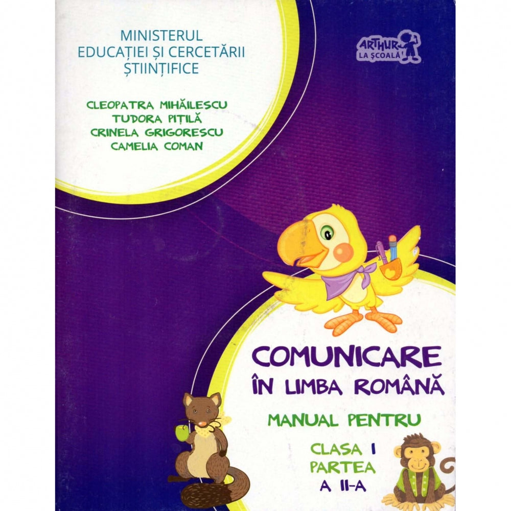 Comunicare in limba romana. Manual pentru clasa I, partea a II-a (contine CD)