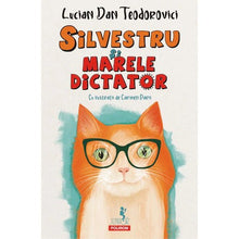 Încarcă imaginea în vizualizatorul Galerie, Silvestru si Marele Dictator, Lucian Dan?Teodorovici
