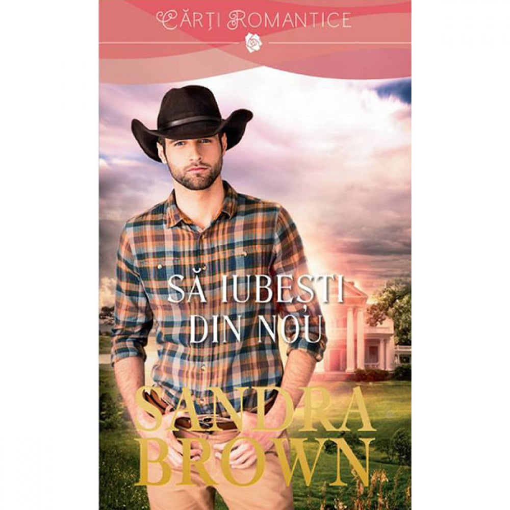 Sa Iubesti Din Nou. Sandra Brown