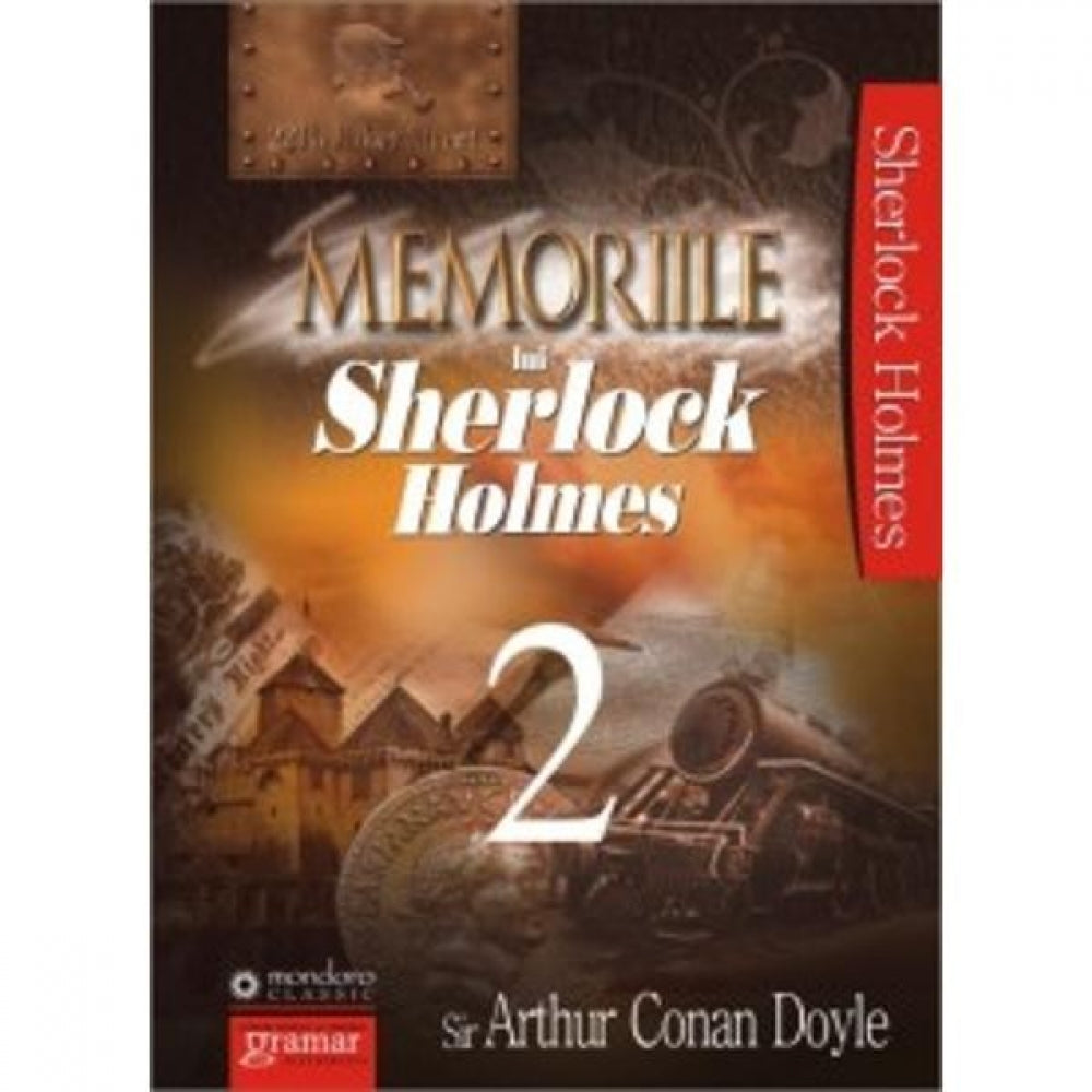 Memoriile Lui Sherlock Holmes Vol.2 - Arthur Conan Doyle