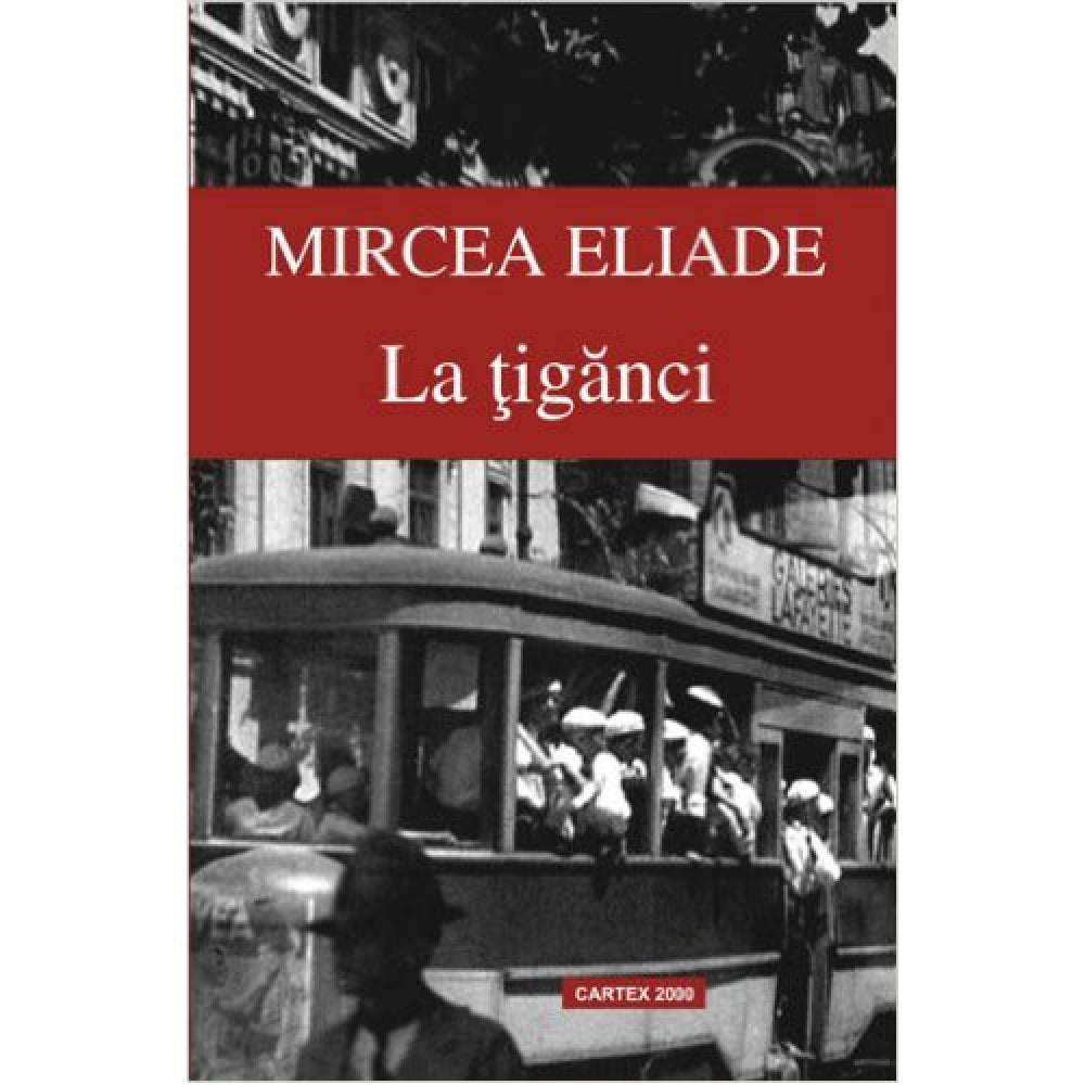 La tiganci, Mircea Eliade