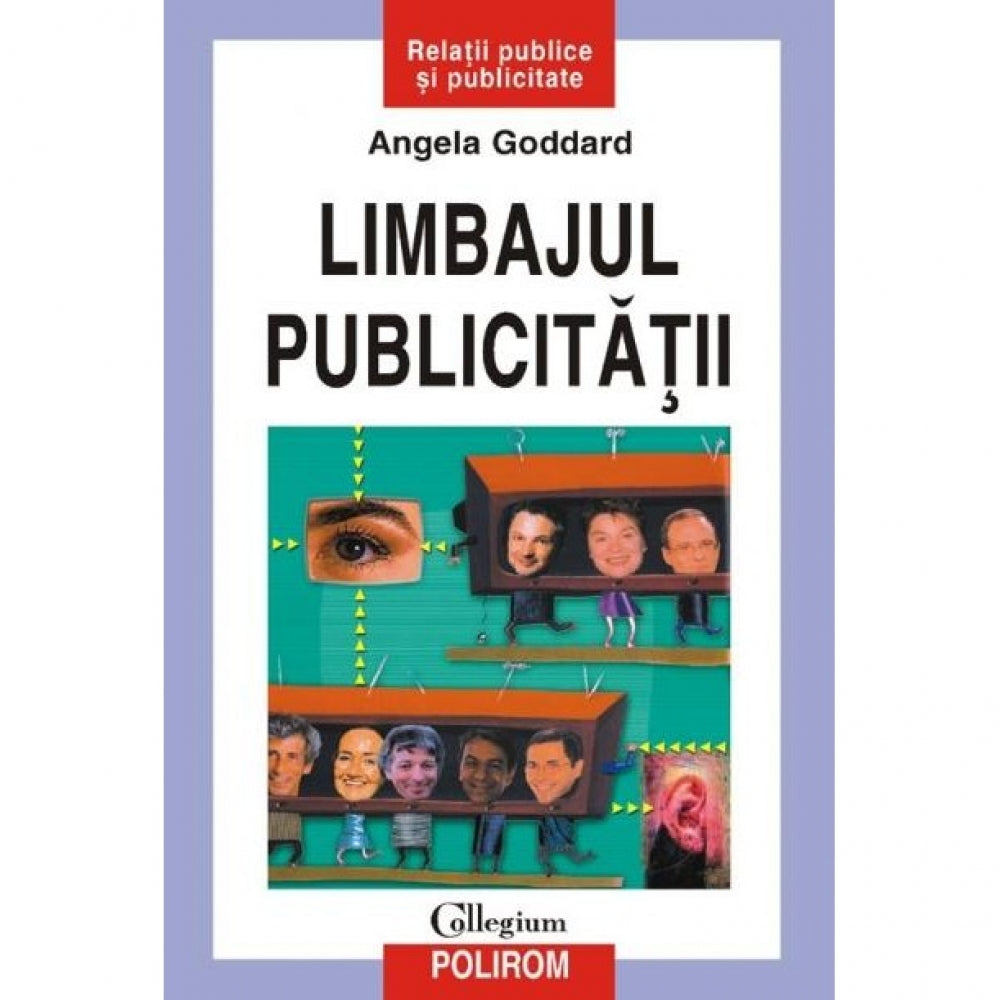 Limbajul Publicitatii - Angela Goddard