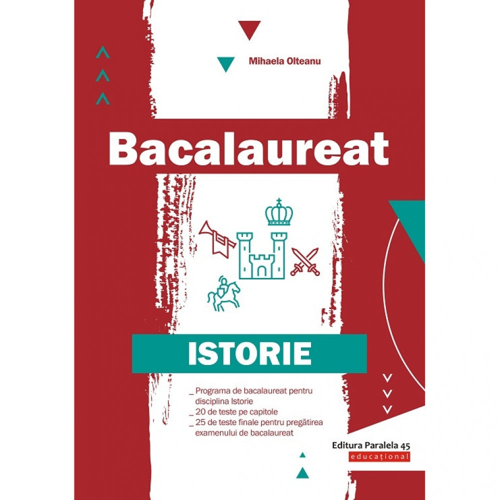 Bacalaureat. Istorie, autor Mihaela Olteanu