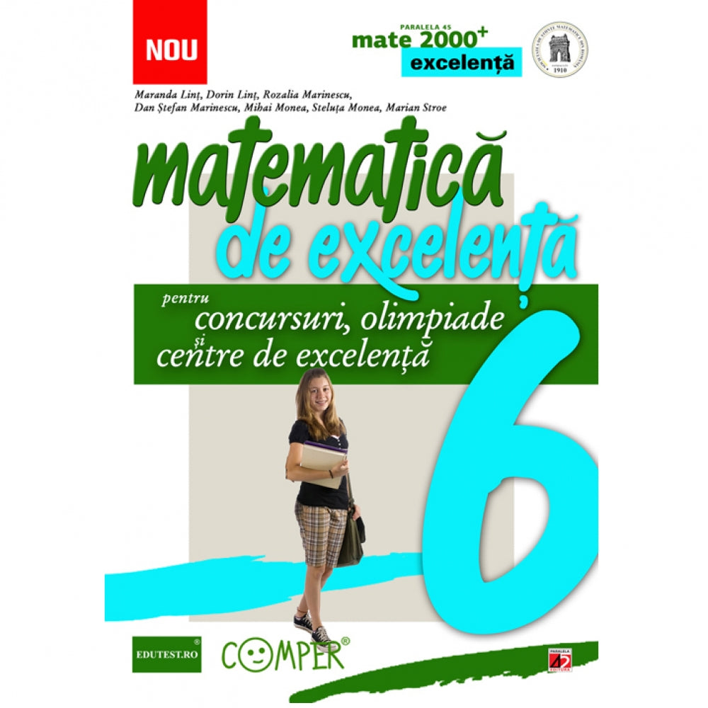 Mate Excelenta. Clasa a VI-a - Maranda Lint, Dorin Lint, Rozalia Marinescu, Dan Stefan Marinescu, Mihai Monea, Steluta Monea, Marian Stroe
