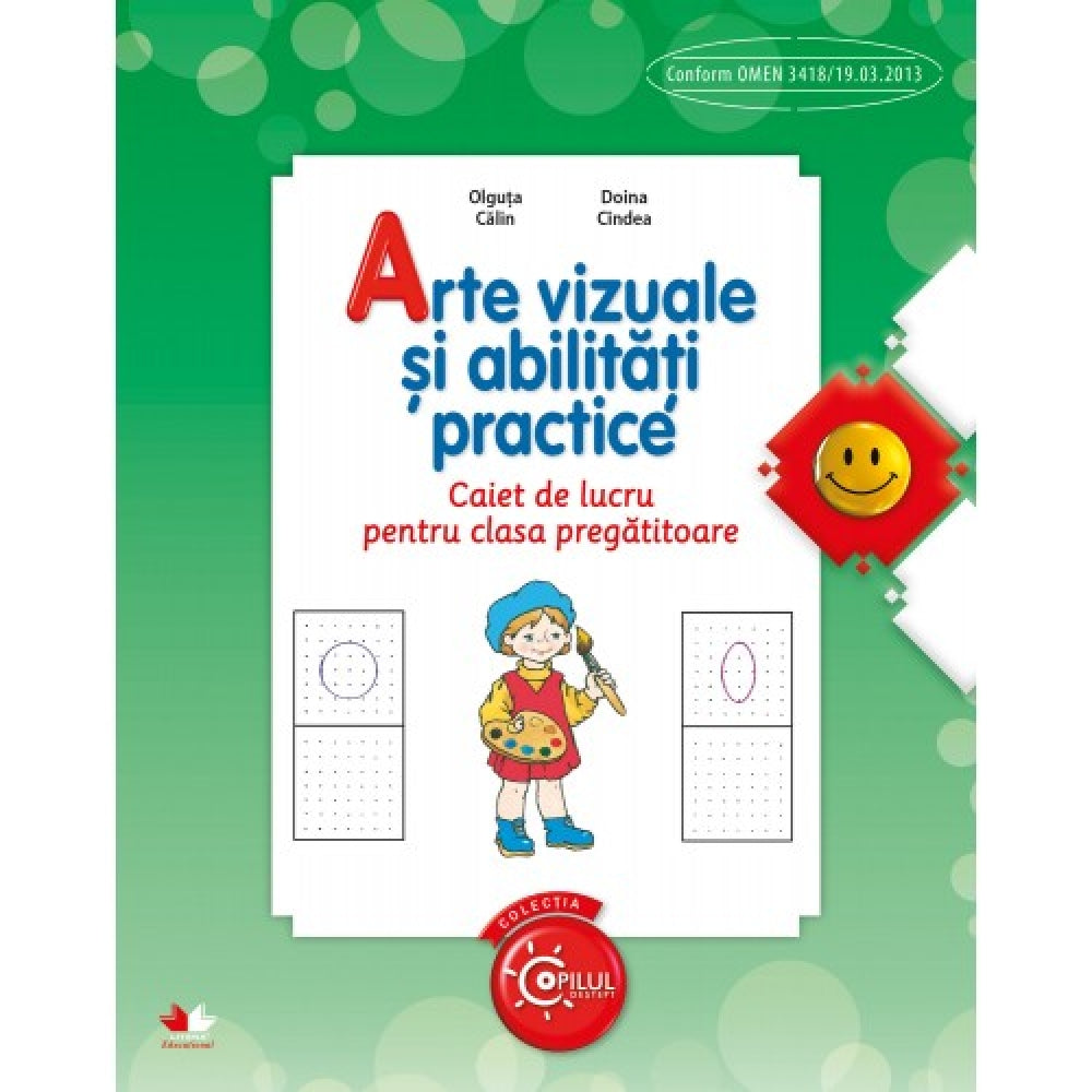 Arte vizuale si abilitati practice. Caiet de lucru pentru clasa pregatitoare