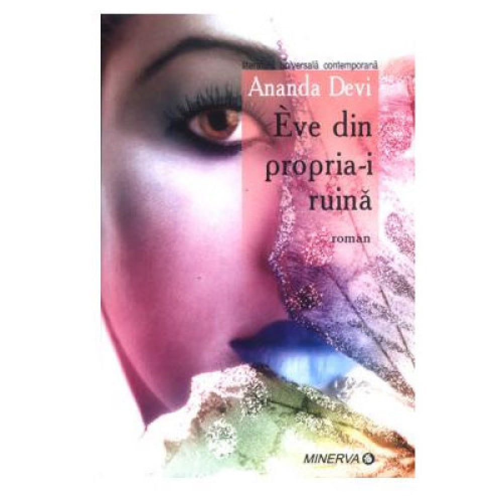 Eve din propria-i ruina - Ananda Devi