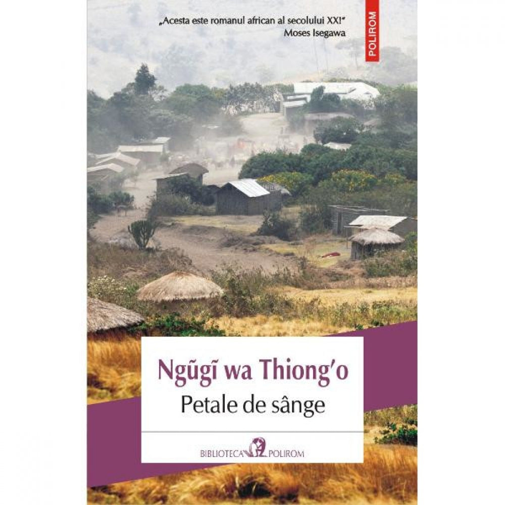 Petale de sange - Ngugi Wa Thiong'o