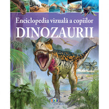 Încarcă imaginea în vizualizatorul Galerie, Enciclopedia vizuala a copiilor. Dinozaurii
