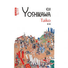 Încarcă imaginea în vizualizatorul Galerie, Taiko Vol I si II, Eiji Yoshikawa
