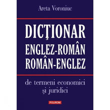 Încarcă imaginea în vizualizatorul Galerie, Dictionar englez-roman/roman-englez economic-juridic - Areta Voroniuc
