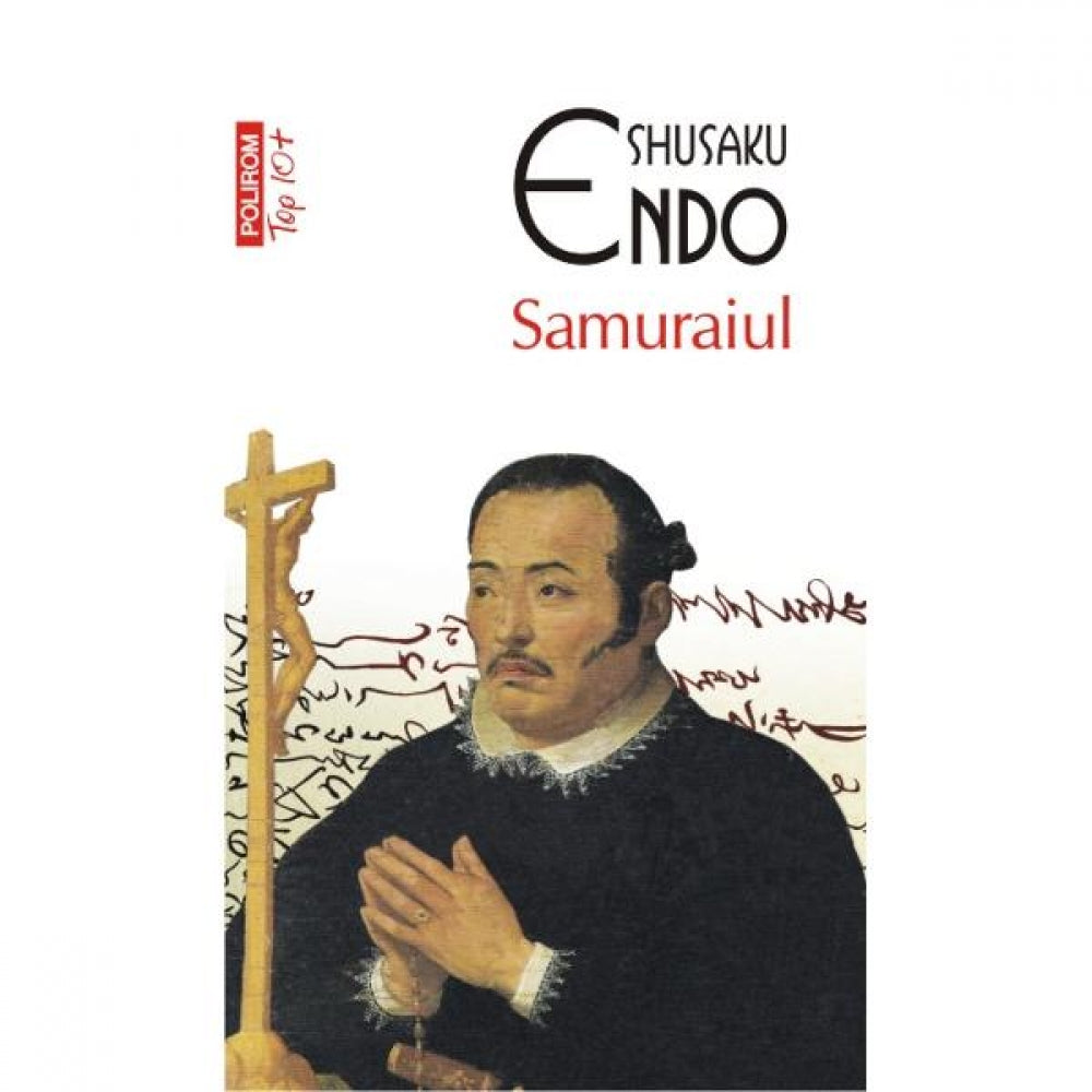 Samuraiul (Top 10) - Shusaku Endo