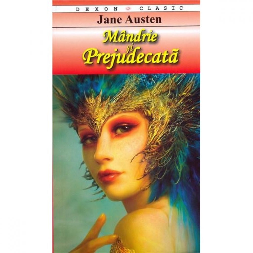 Mandrie si Prejudecata - Jane Austen
