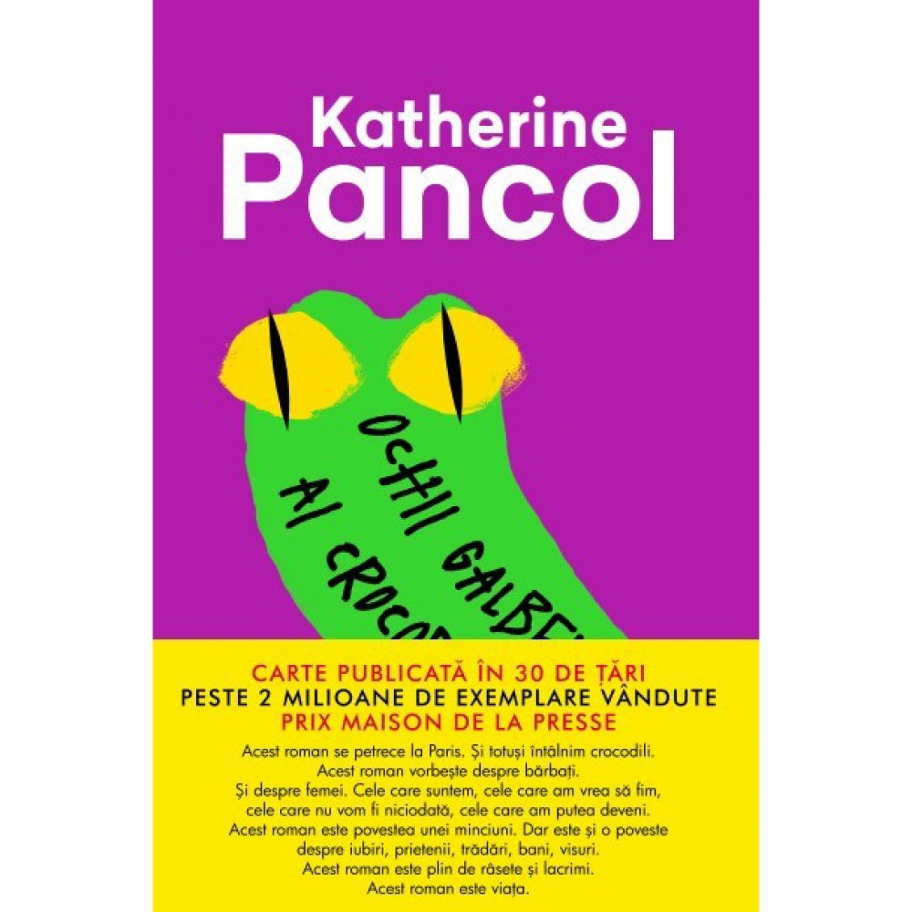 Ochii galbeni ai crocodililor, Katherine Pancol