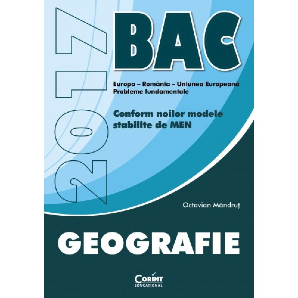 Bac 2017 geografie - Octavian Mandrut