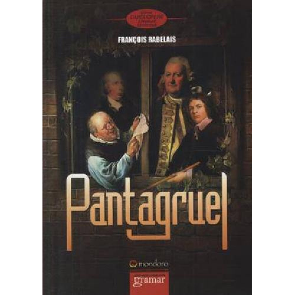 Pantagruel - Francois Rabelais