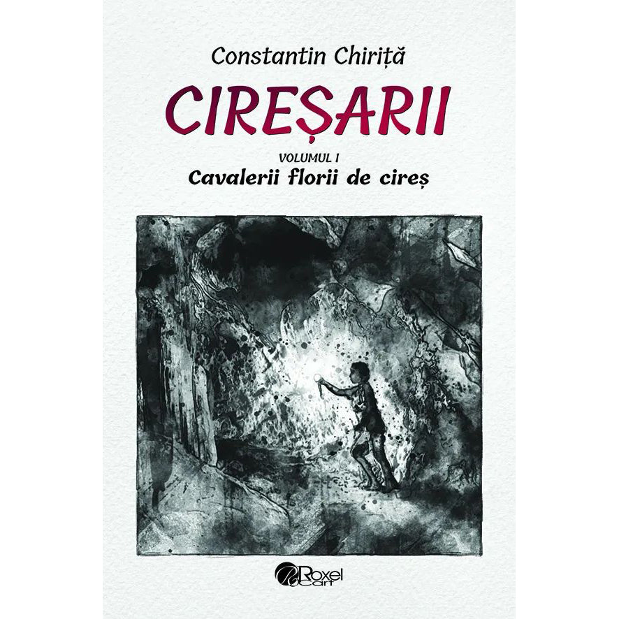 Ciresarii (5 vol.) 2022, Constantin Chirita